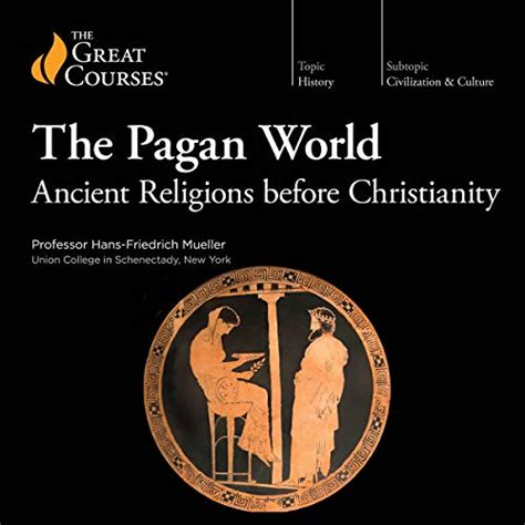 The Pagan World Ancient Religions Before Christianity Audio Download