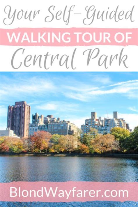 How To Take A Self Guided Central Park Walking Tour Walking Tour