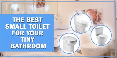 3 Best Compact Toilets To Save Space In Small Bathrooms