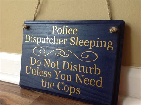 Police Dispatcher Sleeping Do Not Disturb Unless You Need The Cops