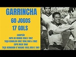 Garrincha 8 gols pela seleção brasileira - YouTube