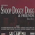 Snoop Doggy Dogg – Snoop Doggy Dogg & Friends - Doggy Stuff (2005, CD ...