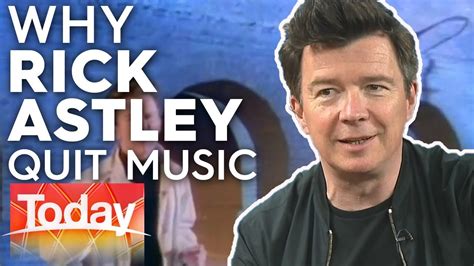 Rick Astley Reveals Why He Quit Music Today Show Australia Youtube