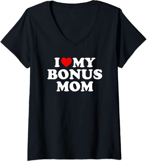 Womens I Love My Bonus Mom Stepmom Step Mom Red Heart V Neck T Shirt Clothing