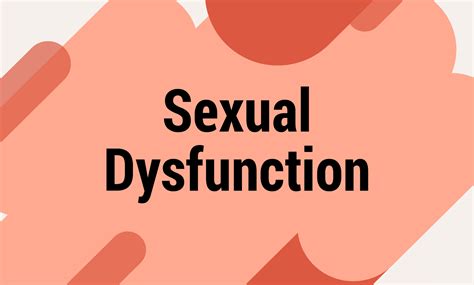what is sexual dysfunction ms dictionary living like you
