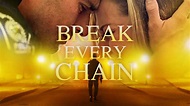 Break Every Chain [2021] Trailer - YouTube