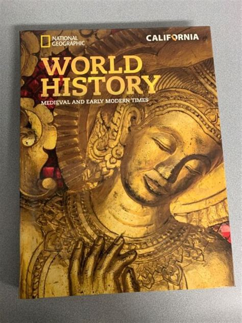 National Geographic World History Medieval Early Modern Times Textbook