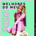 Luísa Sonza - Luísa Sonza: Melhores do Meu 2020 - Compilação Lyrics and ...