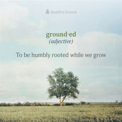 Theme Of The Week Grounded Roots Quotes Growing Quotes Tree Quotes