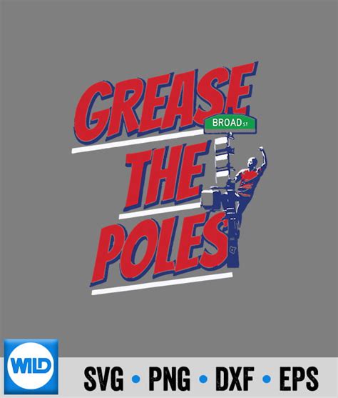 Grease The Poles Svg Grease The Poles Philadelphia Baseball Svg Cut