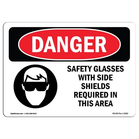 Osha Danger Sign Safety Glasses With Side Shields Required Choose From Aluminum Rigid