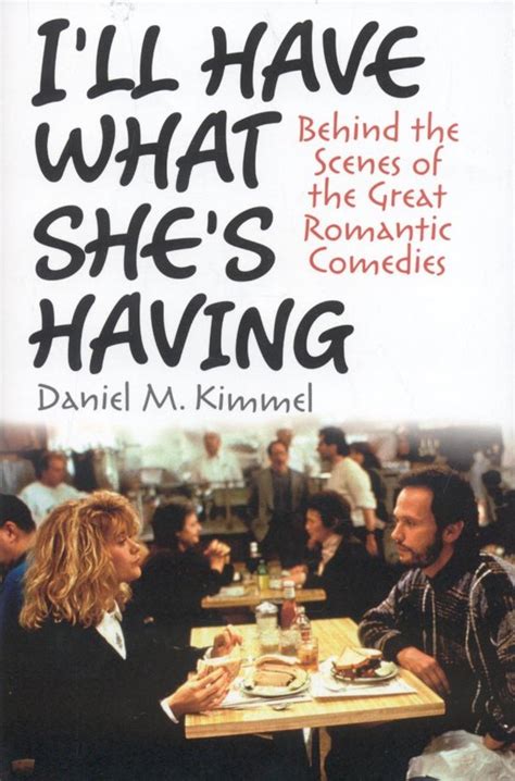 Ill Have What Shes Having Ebook Daniel M Kimmel