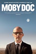 Moby Doc - Película 2021 - SensaCine.com