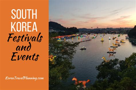 South Korea Festivals And Events 2023 South Korea Travel Planning