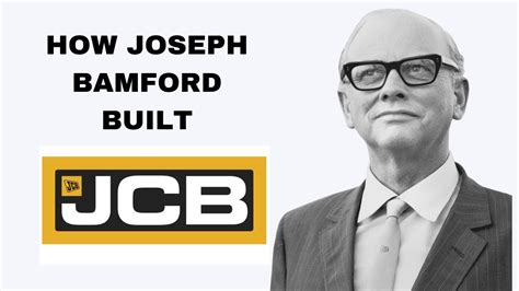 How Joseph Bamford Built Jcb A Brief History Youtube