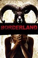 Borderland (2007) — The Movie Database (TMDB)
