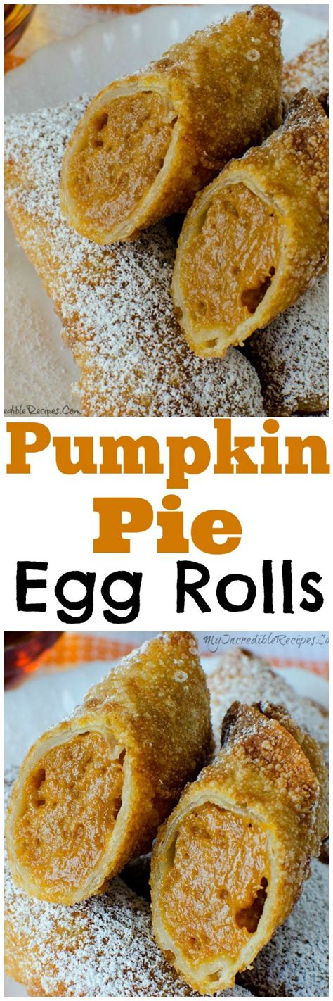 Pumpkin benefits include providing a number of essential nutrients, such as iron and calcium and vitamins a and c, according to the usda. Pumpkin Pie Egg Rolls! | Recipe | Pumpkin dessert, Dessert recipes, Desserts