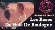 Les Roses du Bois de Boulogne en Sib (piano karaoké) - Slimane - YouTube