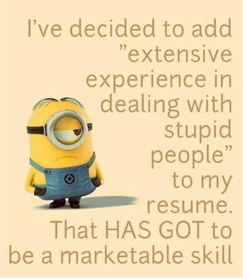 Pinned From Pin It For Iphone Funny Quotes Funny Minion Quotes