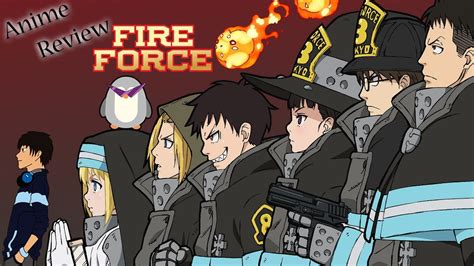 Fire Force S1 Anime Review Youtube