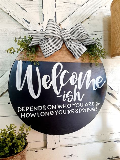 Welcome Ish Sign Round Signs Hand Painted Signs Signs For Etsy