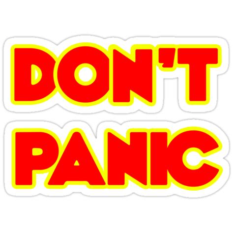 Dont Panic Stickers By Battlethegazz Redbubble