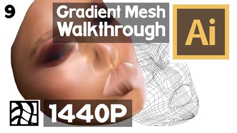 gradient mesh advanced tutorial learn realistic drawing adobe illustrator face episode 9