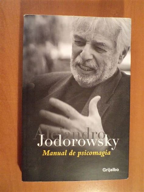 Manual De Psicomagia Alejandro Jodorowsky Psicomagia Libros