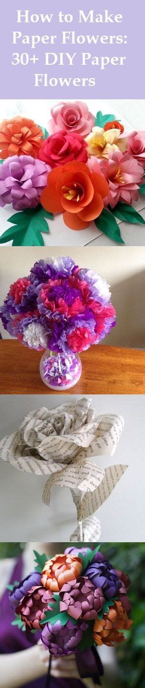 How To Make Paper Flowers 30 Diy Paper Flowers Paper Flowers Paper