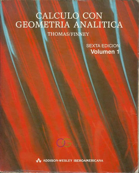 C Lculo Con Geometr A Anal Tica Vol George Thomas Ross Finney