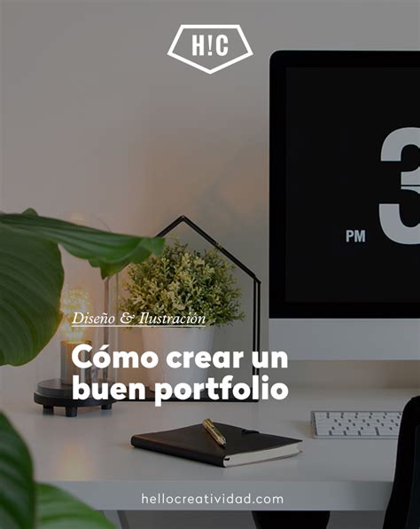 Cómo Hacer Un Buen Portfolio Online Hello Creatividad