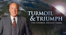 Turmoil & Triumph: The George Shultz Years – fernsehserien.de
