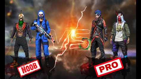 Noob Gaming Presented By Free Fire Game Play Noob Vs Pro