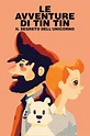 Le avventure di Tintin - Il segreto dell'Unicorno (2011) - Posters ...