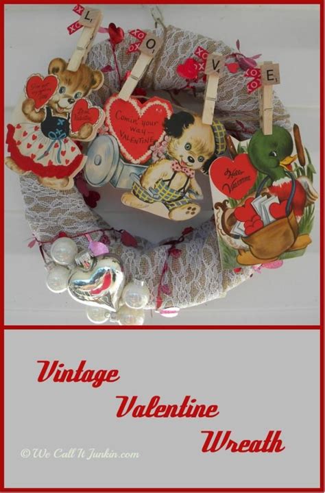 Making A Vintage Valentine Wreath Vintage Valentines Valentine