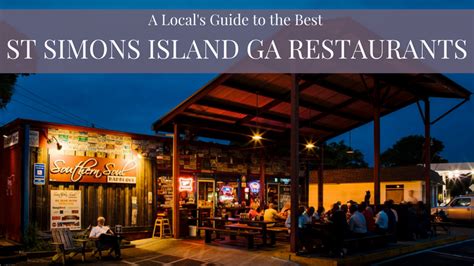 A Locals Guide to 15 Outstanding St. Simons Island Restaurants | St