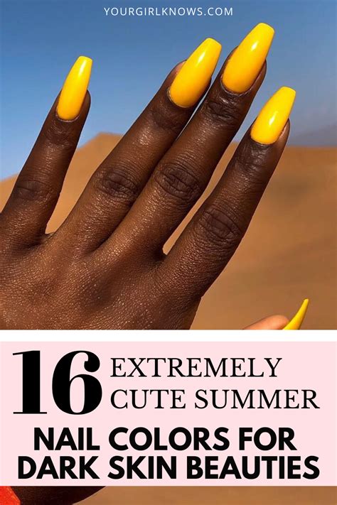 Cute Summer Nail Colors For Dark Skin Beauties Nail Colors For