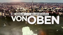 Berlin und Brandenburg von Oben | Offizieller Trailer | Deutsch | HD ...