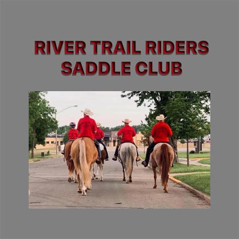 River Trail Riders Saddle Club Verndale Mn