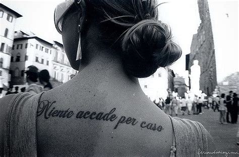 Everything Happens For A Reason Tattoos Italian Quote Tattoos