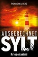 Ausgerechnet Sylt von Thomas Herzberg - eBook | Thalia