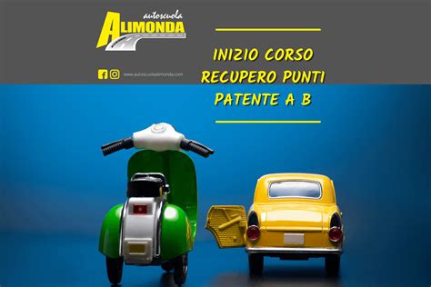 Corso Recupero Punti Patente A E B Inizio 7 Febbraio 2023 Autoscuola Alimonda
