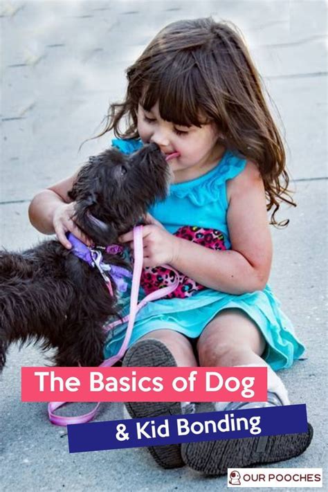 Kids And Pets Bonding 101 Dogs And Kids Animals For Kids Little