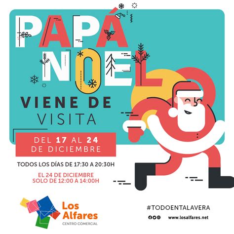 Pap Noel Se Viene De Visita A Los Alfares Centro Comercial Los Alfares