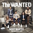 ‎Most Wanted: The Greatest Hits (Extended Deluxe) by The Wanted on ...