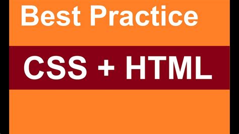 Best Practice In Html And Css Part Html And Css Best Practice