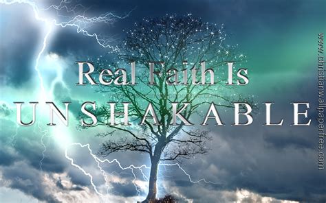 Real Faith Is Unshakable Christian Wallpaper Free