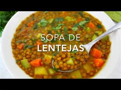 Ya que alteran el sabor de las lenteja dando lugar a un cierto regusto. SOPA DE LENTEJAS CON VERDURAS (muy deliciosa & saludable ...
