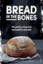 Bread in the Bones (película 2020) - Tráiler. resumen, reparto y dónde ...