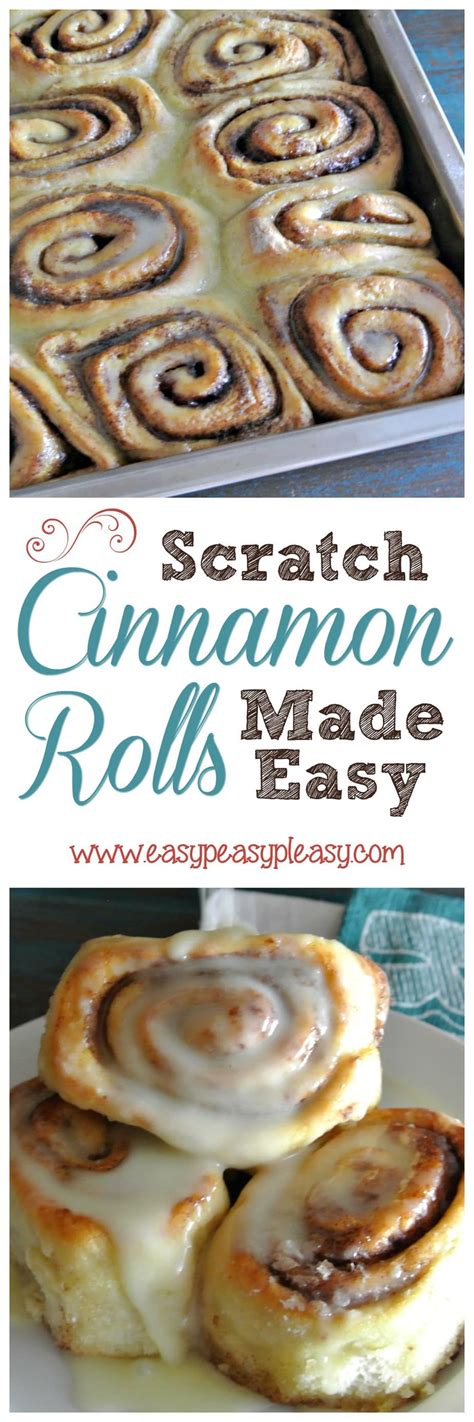 Scratch Cinnamon Rolls Made Easy Easy Peasy Pleasy
